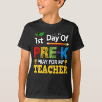 1st Day Of Pre-k Pray For My Teacher