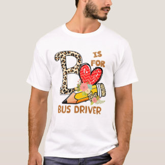 1St Day Of School Bus Driver Leopard Flowers Teach T-Shirt