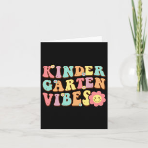 1st Day Of School Kindergarten Vibes Student Teach Card