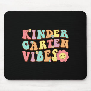 1st Day Of School Kindergarten Vibes Student Teach Mouse Mat