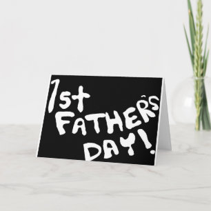 1st Fathers Day Card