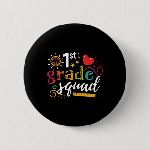1st First Grade Squad Student Teacher Gift Back To 6 Cm Round Badge