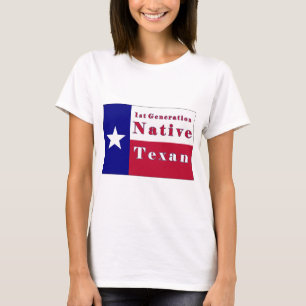 1st Generation Native Texan Flag T-Shirt