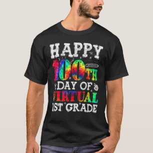 1st Grade 100 Days Of School Virtual Teachers Kids T-Shirt