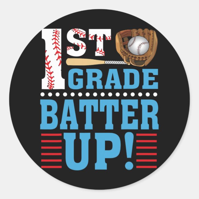 1st Grade Back To School 1st Grade Batter Up Baseb Classic Round Sticker (Front)