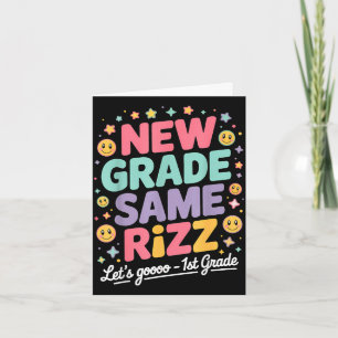1st grade back to school new grade same rizz card