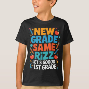 1st grade back to school new grade same rizz T-Shirt