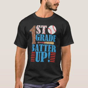 1st Grade Batter Up Baseball Back To School First  T-Shirt