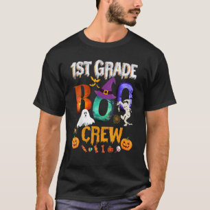 1st Grade Boo Crew Teacher Student  Halloween Cost T-Shirt