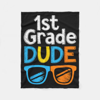 1st Grade Bruh First Grade Dude Ck To School For B Fleece Blanket