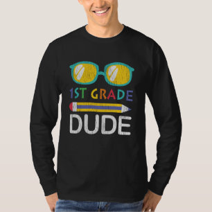 1st Grade Dude Back To School Cool Student Gift T-Shirt