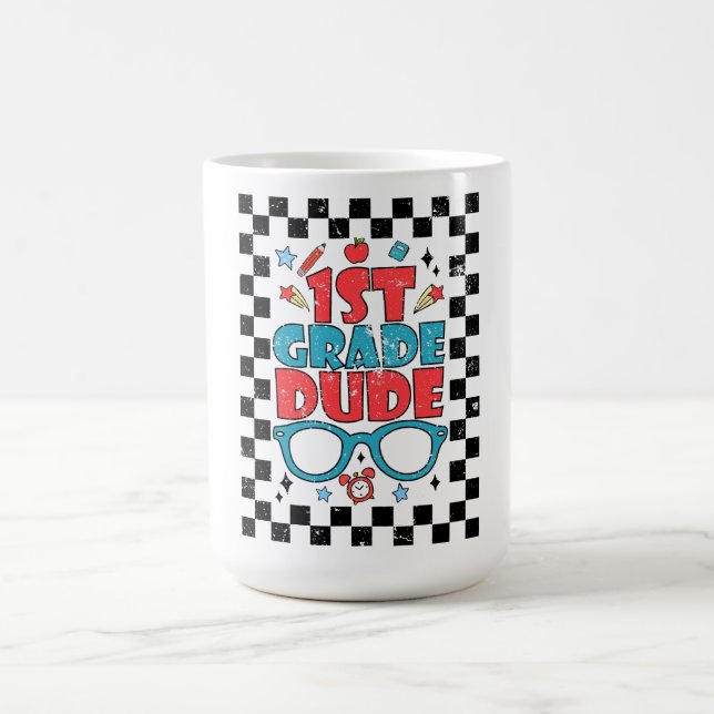 1st Grade Dude Back To School First Grade student Coffee Mug (Center)