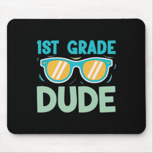 1st Grade Dude Boys Kids Back To School Team First Mouse Mat