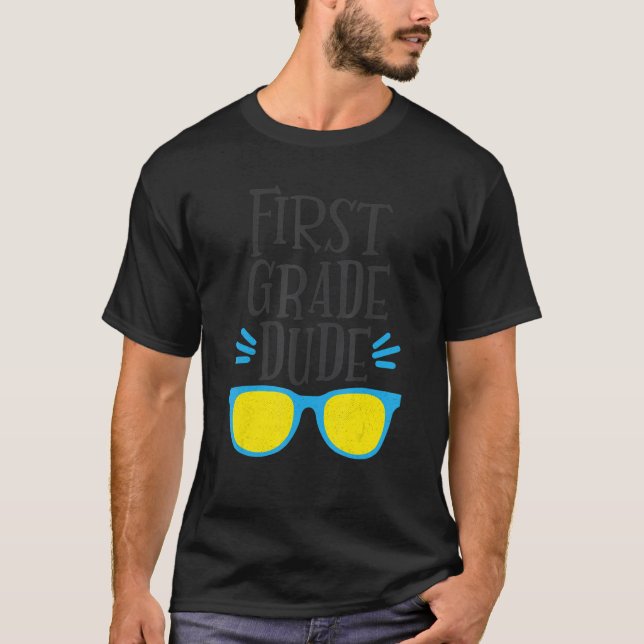 1st Grade Dude Cool Boys Sunglasses Back To School T-Shirt (Front)