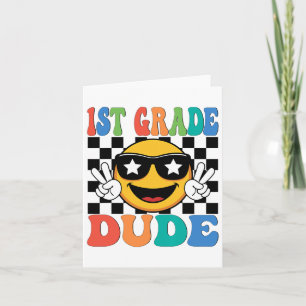 1st Grade Dude First Grade 1st First Day Boy Back Card