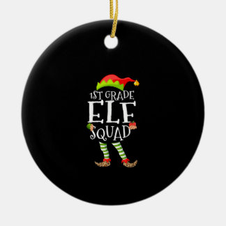 1st Grade Elf Squad Funny Elementary Teacher Xmas Ceramic Tree Decoration
