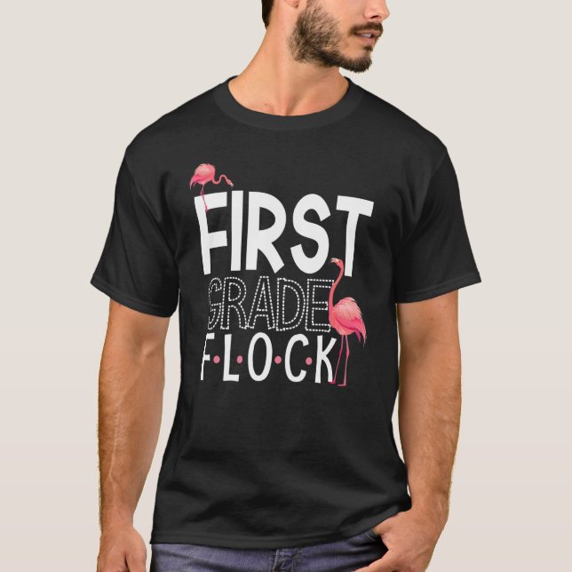 1st Grade Flock Pink Flamingo Squad Teacher Kid Fi T-Shirt (Front)