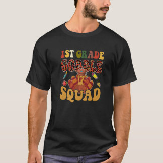 1st Grade Gobble Squad  Turkey Thanksgiving T-Shirt