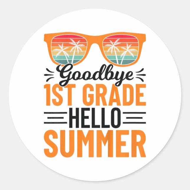 1st Grade Hello Summer 3  Classic Round Sticker (Front)