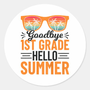 1st Grade Hello Summer 3  Classic Round Sticker