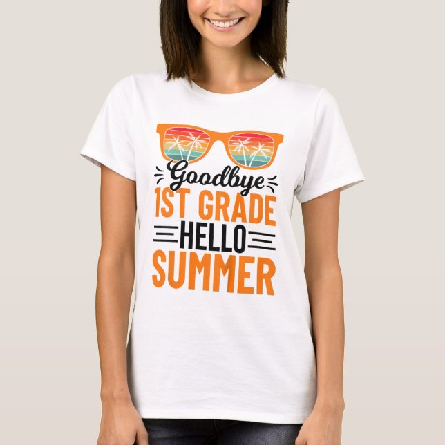 1st Grade Hello Summer 3  T-Shirt (Front)