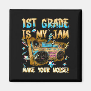 1st Grade Is My Jam Back To School Kids Magnet