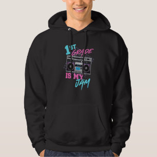 1st Grade Is My Jam - Vintage 80s Boombox Teacher  Hoodie