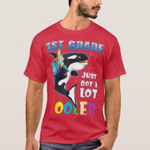 1st Grade Just Got A Lot Cooler Back To School Orc T-Shirt