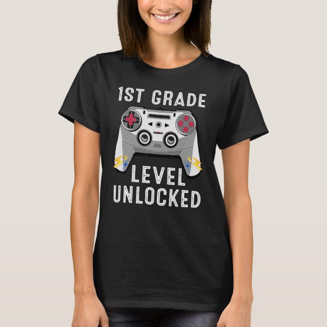 1st Grade Level Unlocked Gamer First Day Of School T-Shirt (Front)
