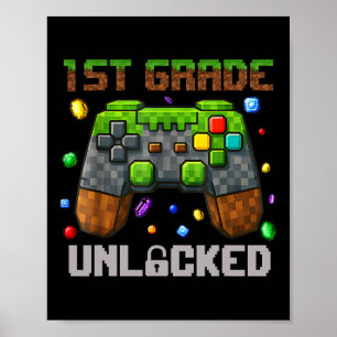 1st Grade Level Unlocked Gamer Pixel First Day Of  Poster