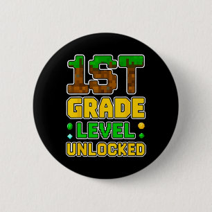 1st Grade Level Unlocked Video Gamer Pixel Ck To S 6 Cm Round Badge