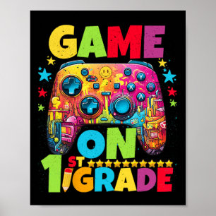 1st Grade Level Unlocked Video Gamer Pixel Ck To S Poster
