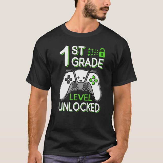1st Grade Level Unlocked VideoGame Gamer Back to S T-Shirt (Front)