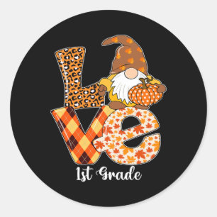 1st Grade Love Autumn Fall Gnome For Teachers And Classic Round Sticker