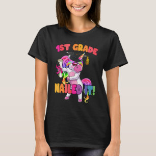 1st Grade Nailed It Dabbing Unicorn Last Day Of Sc T-Shirt