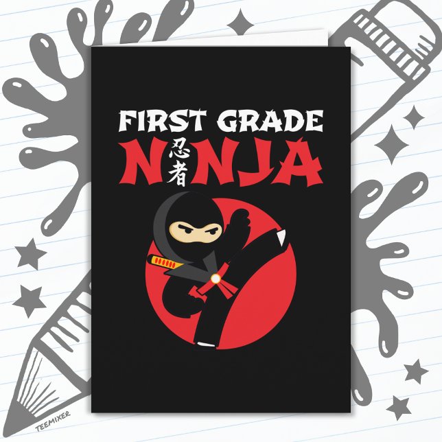 1st Grade Ninja Kick First Day Back To School Card (Creator Uploaded)