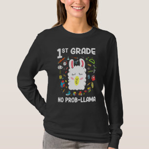 1st Grade No Prob Llama Llama Teacher Back To Scho T-Shirt