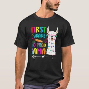 1st Grade No Prob Llama Teacher Back To School Gir T-Shirt