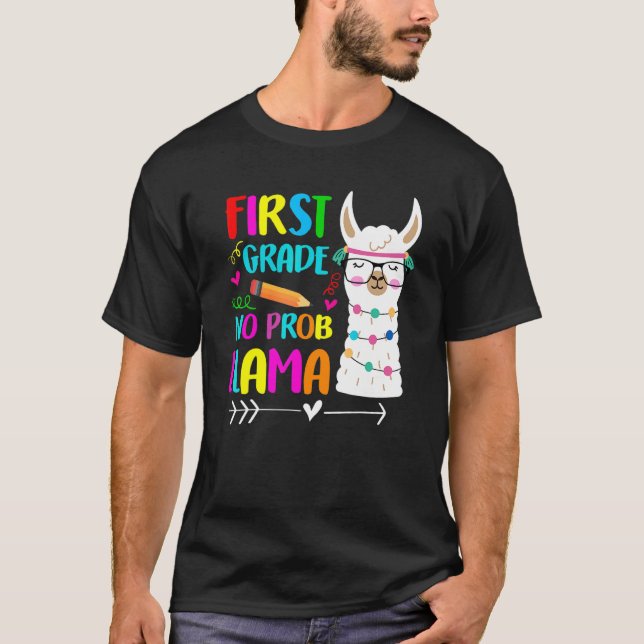 1st Grade No Prob Llama Teacher Back To School Gir T-Shirt (Front)
