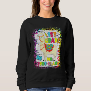 1st Grade No Prob-Llama Teacher Student First Day Sweatshirt