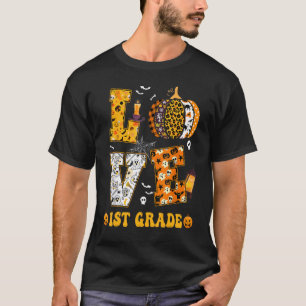 1st Grade Pumpkin Teacher Student Love Halloween C T-Shirt