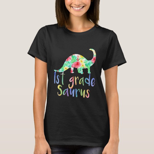 1st Grade Saurus Floral Dinosaur T-Shirt (Front)