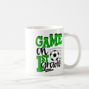 1st Grade Soccer First Day Of School Ck To School Coffee Mug