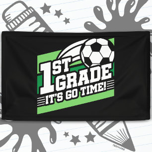 1st Grade Soccer Football First Day Back To School Banner