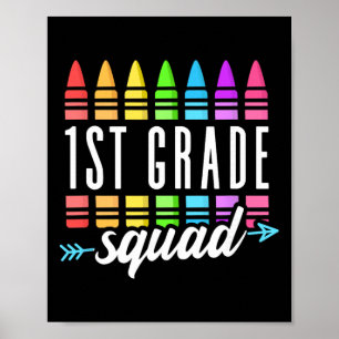1st Grade Squad Ck To School First Grade Teacher B Poster