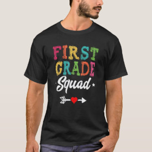 1st Grade Squad First Teacher Student Team Back To T-Shirt
