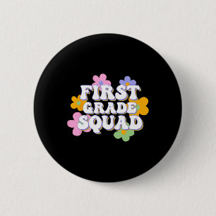 1st Grade Squad Team Ck To School Teachers Student 6 Cm Round Badge