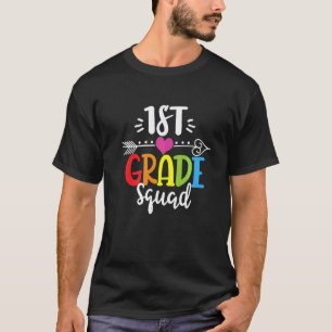 1st Grade Squad Team First Grade Teacher Student B T-Shirt