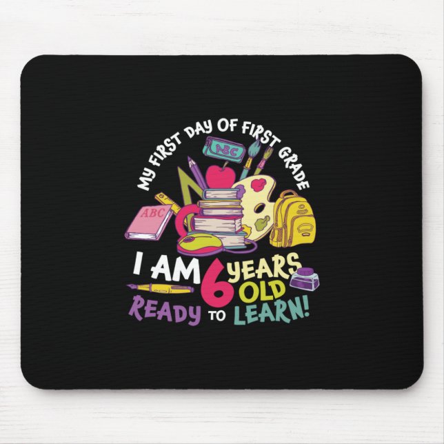 1st Grade Teacher My First Day Of First Grade Mouse Mat (Front)