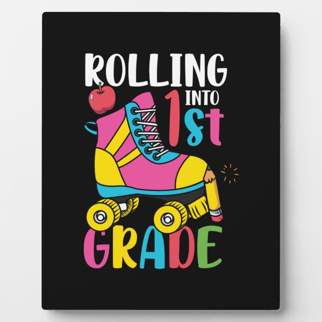 1st Grade Teacher Rolling Into 1st Grade Plaque (Front)